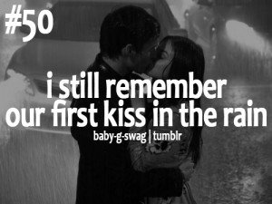 BABY G SWAG, I still remember our first kiss in the rain