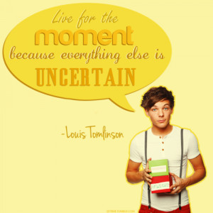 One Direction Quotes - Louis Tomlinson