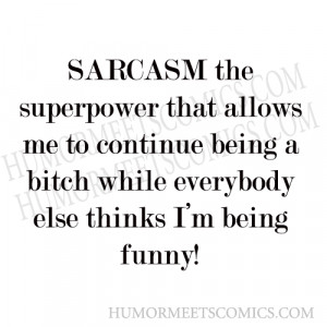 SARCASM-the-superpower-that
