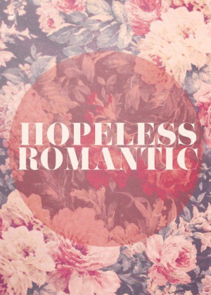 Hopeless Romantic