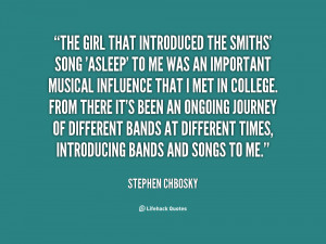 quote-Stephen-Chbosky-the-girl-that-introduced-the-smiths-song-153241 ...