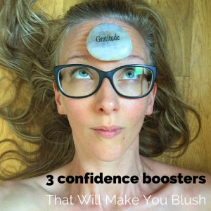 Confidence Boosters That Will Make You Blush