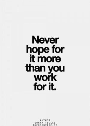 ... Quotes, Motivation Quotes, Hard Work Quotes, Quotes Hard Work, Work