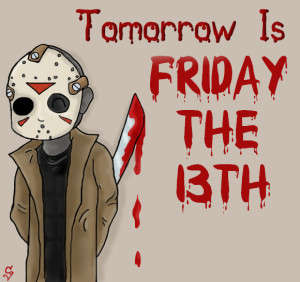 Tomorrow is Friday the 13th