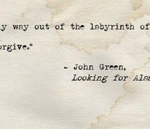 john green, labyrinth, looking for alaska, quotes