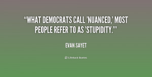 What Democrats call 39 nuanced 39 most people refer to as 39 stupidity