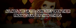 Click to get this all kids are gifted facebook cover photo
