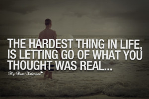 The hardest thing in life - Picture Quotes