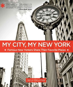 My City, My New York: Famous New Yorkers Share Their Favorite Places