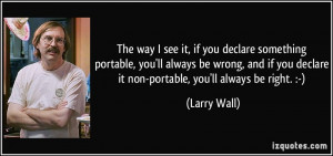 see it, if you declare something portable, you'll always be wrong ...