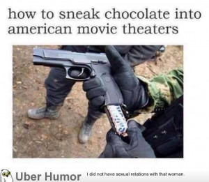 How to sneak chocolate into american movie theaters.