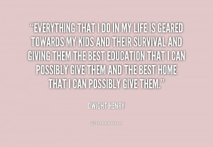 Dwight Henry Quotes
