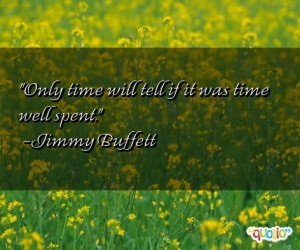 Only Time Will Tell Quote