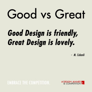 Good Design is friendly, Great Design is lovely. This is indeed a very ...