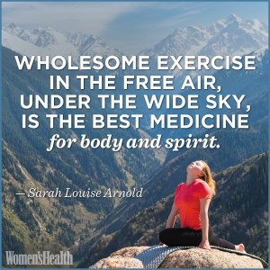Wholesome exercise, in the free air, under the wide sky, is the best ...