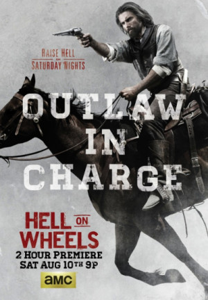 Hell on Wheels Season 3 Poster: Ready to Raise Hell?