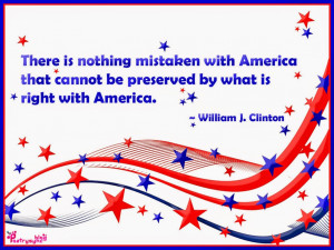 There is nothing mistaken with America that cannot be preservedby ...