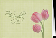 With Thoughts of You - Hospice End of Life Pink Tulips card - Product ...