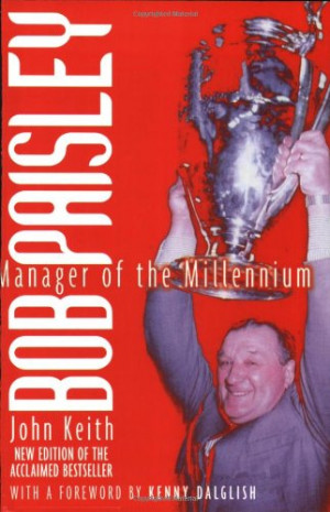 Bob Paisley Quotes