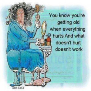 You know youre getting old when