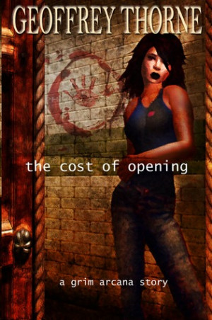 ... “The Cost of Opening (The Grim Arcana #2)” as Want to Read