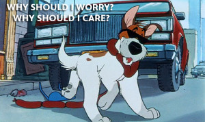 And you shouldn’t worry. Until you realize that it’s about to be ...
