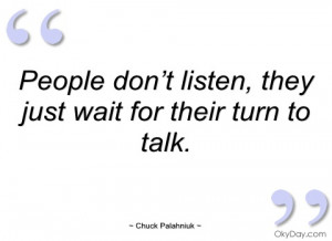 people don’t listen chuck palahniuk