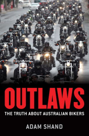 Start by marking “Outlaws: The Truth About Australian Bikers” as ...