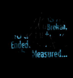 Quotes Picture: my friend's circle has no sides to be broken, no ends ...