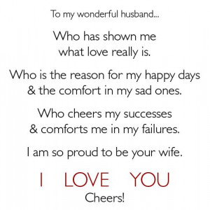To My Wonderful Husband Who Has Shown Me What Love Really Is Who Is ...