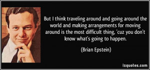 quote-but-i-think-traveling-around-and-going-around-the-world-and ...