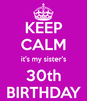 happy 30th birthday sister
