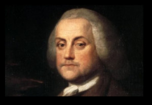 Franklin quotes. Many are from his famous Poor Richard's Almanac ...