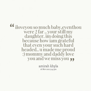 Missing My Daughter Quotes Quotesgram Missing My Daughter Quotes Quotesgram