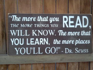 Dr. Seuss Quote The More That You Read...Wooden Distressed Subway Art ...