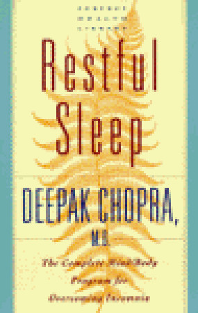 Restful Sleep: The Complete Mind/Body Program for Overcoming Insomnia