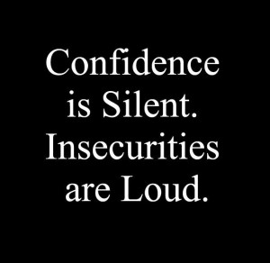 quote | confidence is silent