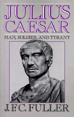 ... marking “Julius Caesar: Man, Soldier, And Tyrant” as Want to Read