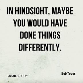 Hindsight Quotes