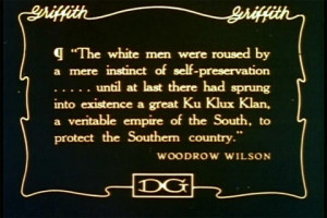 Still: Woodrow Wilson Quote from Birth of a Nation Movie