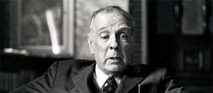 Jorge Luis Borges, poet, essayist, narrator, one of the most important ...