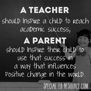... inspire a child to reach academic success; A parent should inspire