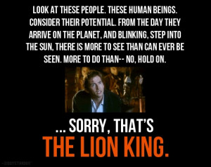 SORRY… THAT’S THE LION KING.