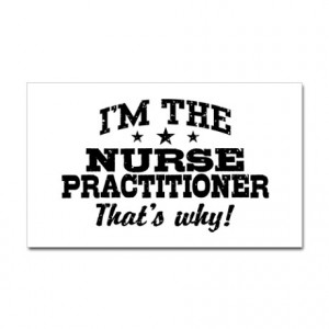 Funny Gifts > Funny Stickers > Funny Nurse Practitioner Sticker ...