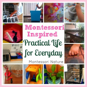 Montessori Inspired: Practical Life for Everyday.
