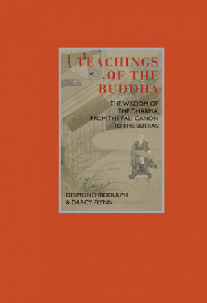Buddha The Wisdom of The Dharma from The Pali Canon to The Sutras