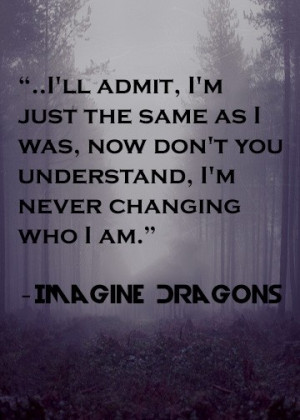 Imagine Dragons - It's Time .Dragons It Time, Imagine Dragons Quotes ...