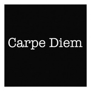 carpe_diem_seize_the_day_quote_quotes_invitation ...