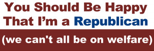Be Happy Im a Republican