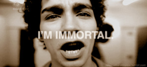 Misfits #I'm immortal